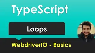 Typescript - Loops - For / Do while [Basics for WebdriverIO]