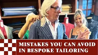 10 mistakes to avoid when you commission a bespoke suit!