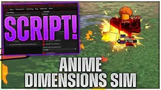 Anime Dimensions Simulator Script Hack | Auto Farm, Auto Raid & MORE!