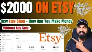 How I made $2000 Sale on Etsy | Etsy Tips too Start in 2025 | Work on Product Hunting