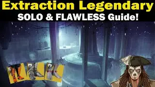 Destiny 2 | Extraction Legendary Lost Sector Guide | SOLO & FLAWLESS Guide | Season 17