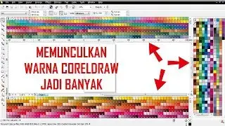 Cara MEMUNCULKAN WARNA CorelDRAW jadi BANYAK