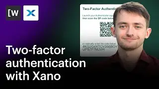 How to set up two-factor authentication with Xano