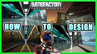 How to design in Satisfactory Update8 #1