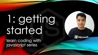 Coding with JS 1: Getting Started