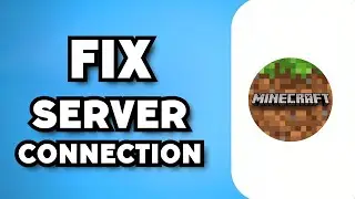 How To Fix Connection Timed Out Minecraft Server - Full Guide