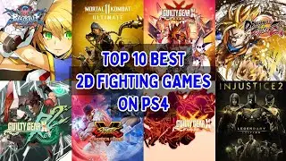 Top 10 Best 2D Fighting Games On PS4 | 2024