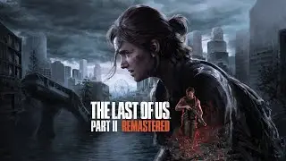 🔴 LIVE - The Last of Us II Remastered | Complete Gameplay with Full Hand Cam