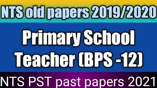 Nts old papers for PST 2019/2020 |Nts PST past papers 2021