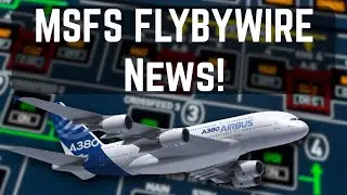 MSFS A380 PROGRESS | FS2020 FlyByWire News