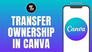 How To Transfer Ownership In Canva