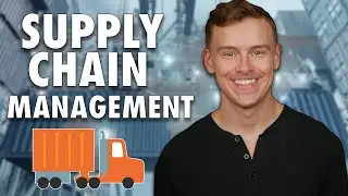 What Is Supply Chain Management? (Supply Chain Management Degree)