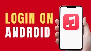 How to Login Apple Music on Android