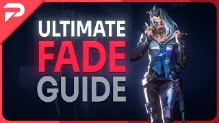 The Only *Updated* Fade Guide You'll Ever Need! - VALORANT 2023