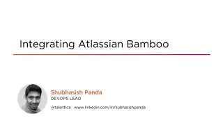 Bamboo Skills: Integrating Atlassian Bamboo Course Preview