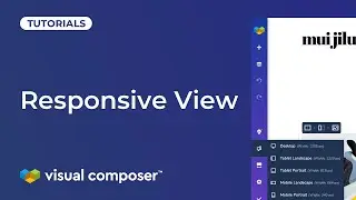 How to Use Responsive View in Visual Composer