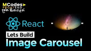 Build a ReactJS Infinite Image Carousel / Slider (Sinhala) 🔥💪