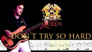 Queen - Don't Try So Hard (Bass Line + Tabs + Notation) By John Deacon