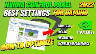 How to Optimize Nvidia Control Panel Best Settings For Gaming 2022 Update