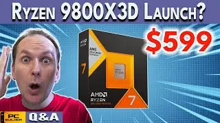 Ryzen 9800X3D Insane Price? 🛑 Worth It vs Ryzen 7800X3D? October 2024 Q&A