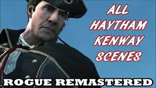 Assassin's Creed: Rogue - All Haytham Kenway Cutscenes & Dialogue (Templar Grand Master)