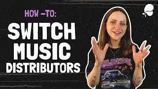 How To Switch Music Distributors | Tutorial