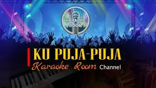 Ku Puja-puja Karaoke Dangdut Koplo Orkes Electone Lirik Tanpa Vokal