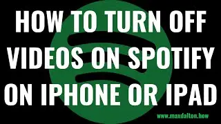 How to Turn Off Videos on Spotify on iPhone or iPad