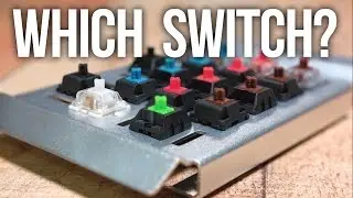 Which Key Switch Should You Get?