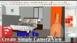 Sketchup Tips Create Simple Camera View Tutorial