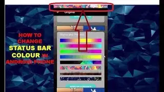 How to Change Status Bar Colour In Android Phone