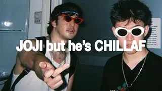 Joji but hes CHILLAF | Lofi Mix | CHILLAF