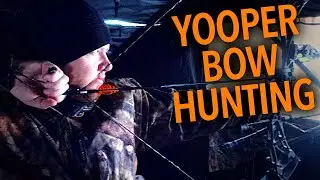 Last Chance to get a Deer! (Bow Hunting in the U.P.)