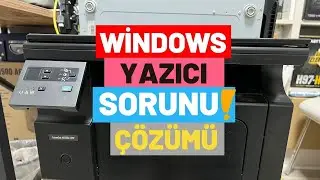 WİNDOWS 10 YAZICI SORUNU / YAZICI YÜKLENENEMEM SORUNU / WİNDOWS 10 YAZICI HATASI