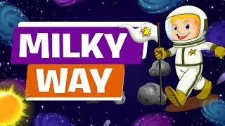 Milky Way | How the Universe Works | Galaxy | Solar System | Science Lesson | Educational Video