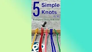 5 Simple KNOTS you should Know! Pt. 4 #shorts