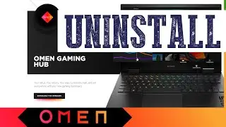 How To: Uninstall Omen Gaming Hub | Windows 10