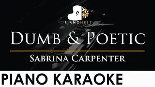 Sabrina Carpenter - Dumb & Poetic - Piano Karaoke Instrumental Cover with Lyrics