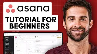 How to Use Asana Tutorial For Beginners (Project Management Software)