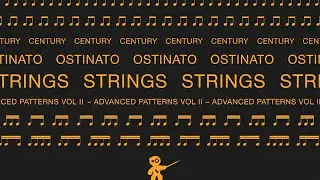 8Dio Century Ostinato Strings II - Advanced Patterns