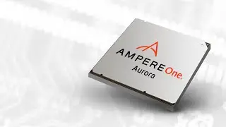 Introducing AmpereOne® Aurora the next step in the evolution of the AmpereOne® Family