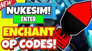 ALL NEW *✨ENCHANT* UPDATE OP CODES IN NUKE SIMULATOR! ROBLOX NUKE SIMULATOR CODES