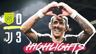 NANTES 0-3 JUVENTUS | DI MARIA'S HAT TRICK SHOW | UEL HIGHLIGHTS