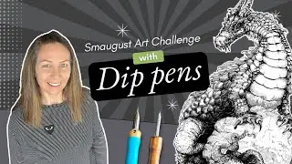 How to Ink a Dragon with Dip Pens | Smaugust Art Challenge