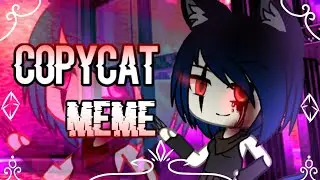 COPYCAT MEME | GACHALIFE | TEST VIDEO :