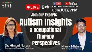 Join our Experts: Autism Insights & Occupational Therapy Perspectives