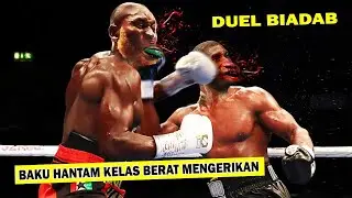 Duel Biadab.!! DUA Petinju KELAS BERAT ini  DUEL BAKU Hantam MENGERIKAN