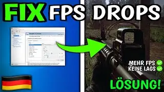 Escape from Tarkov FPS Drops & Lags LÖSEN (100% Fix)