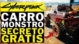 CYBERPUNK 2077 2.0 - CARRO MONSTRO SECRETO!!! DE GRAÇA!!