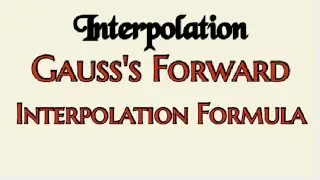 @btechmathshub7050Gausss Forward Interpolation Formula